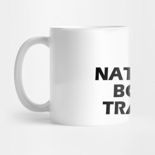 Natural Born Trader Mug